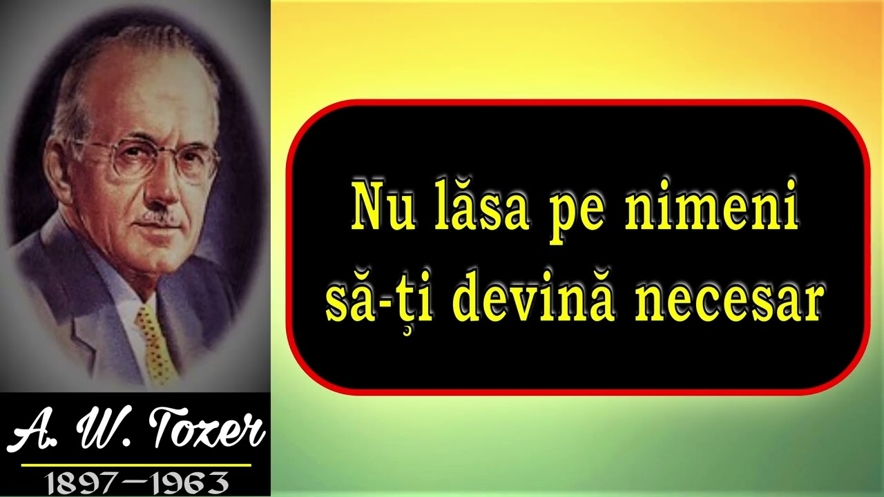 Nu lăsa pe nimeni să-ţi devină necesar