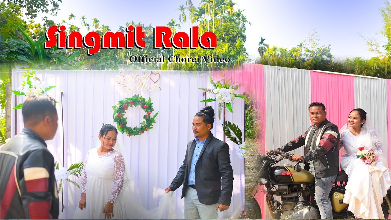 Singmit rala (Singmit ralim part 2)official Chorei music video