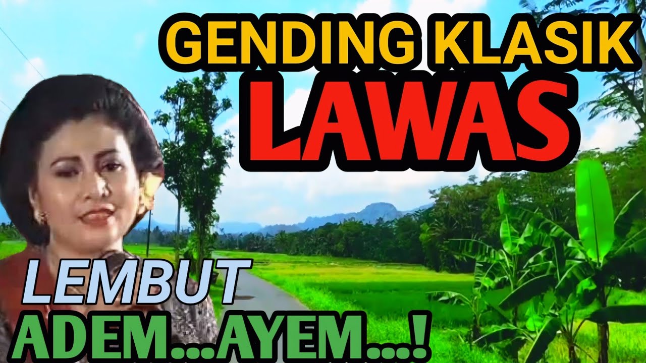 1 JAM NONSTOP GENDING KLASIK LAWAS - LEMBUT ADEM... AYEM... GENDING JAWA GLATIK GLINDING TERPOPULER 