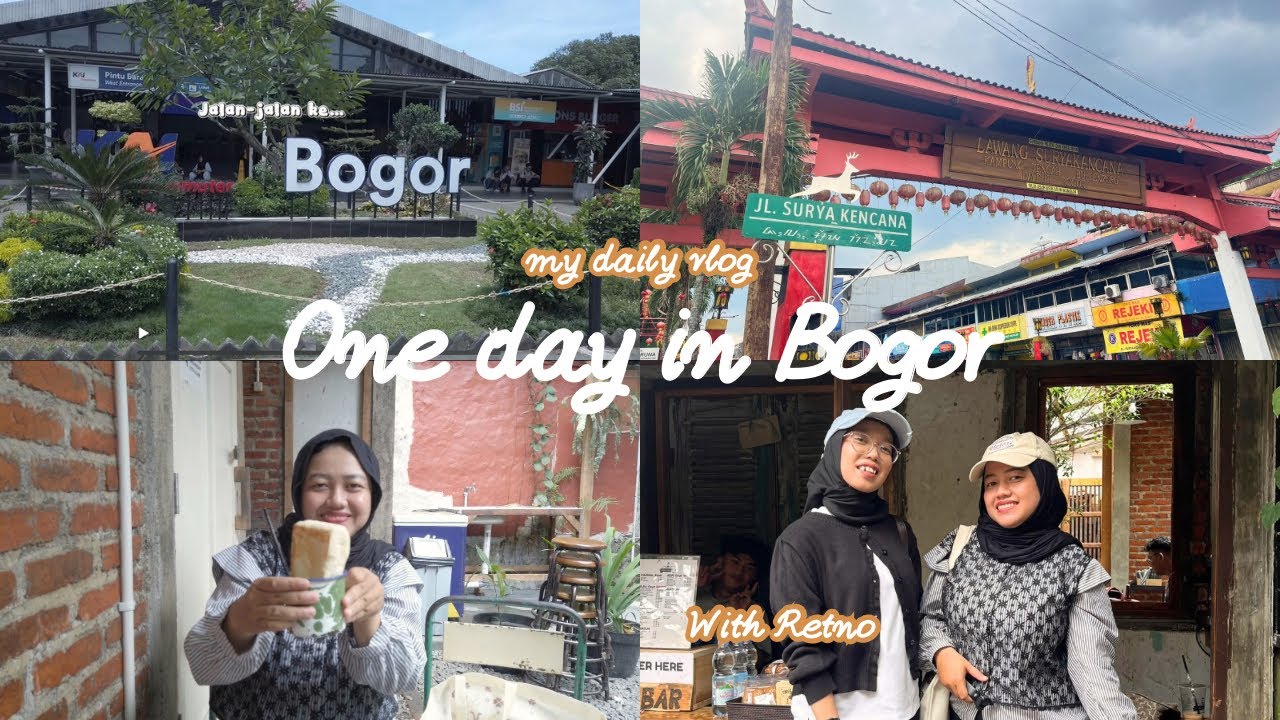 Jalan Jalan ke Surya Kencana Bogor with Enok, Life Update as Mahasiswa IPB