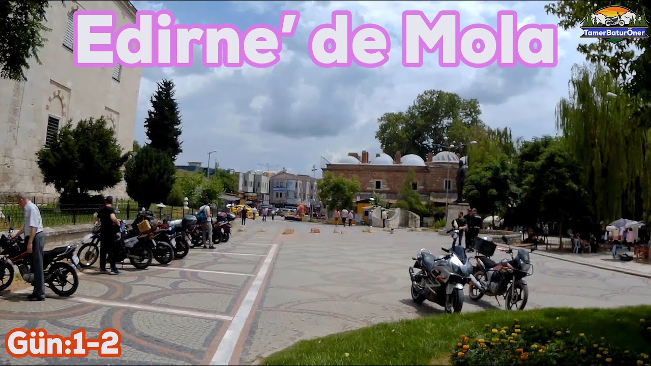 Motosikletle Nordkapp | İlk Durak Edirne