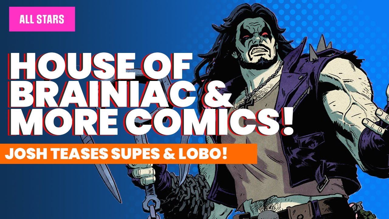 Joshua Williamson explains THE HOUSE OF BRAINIAC?!