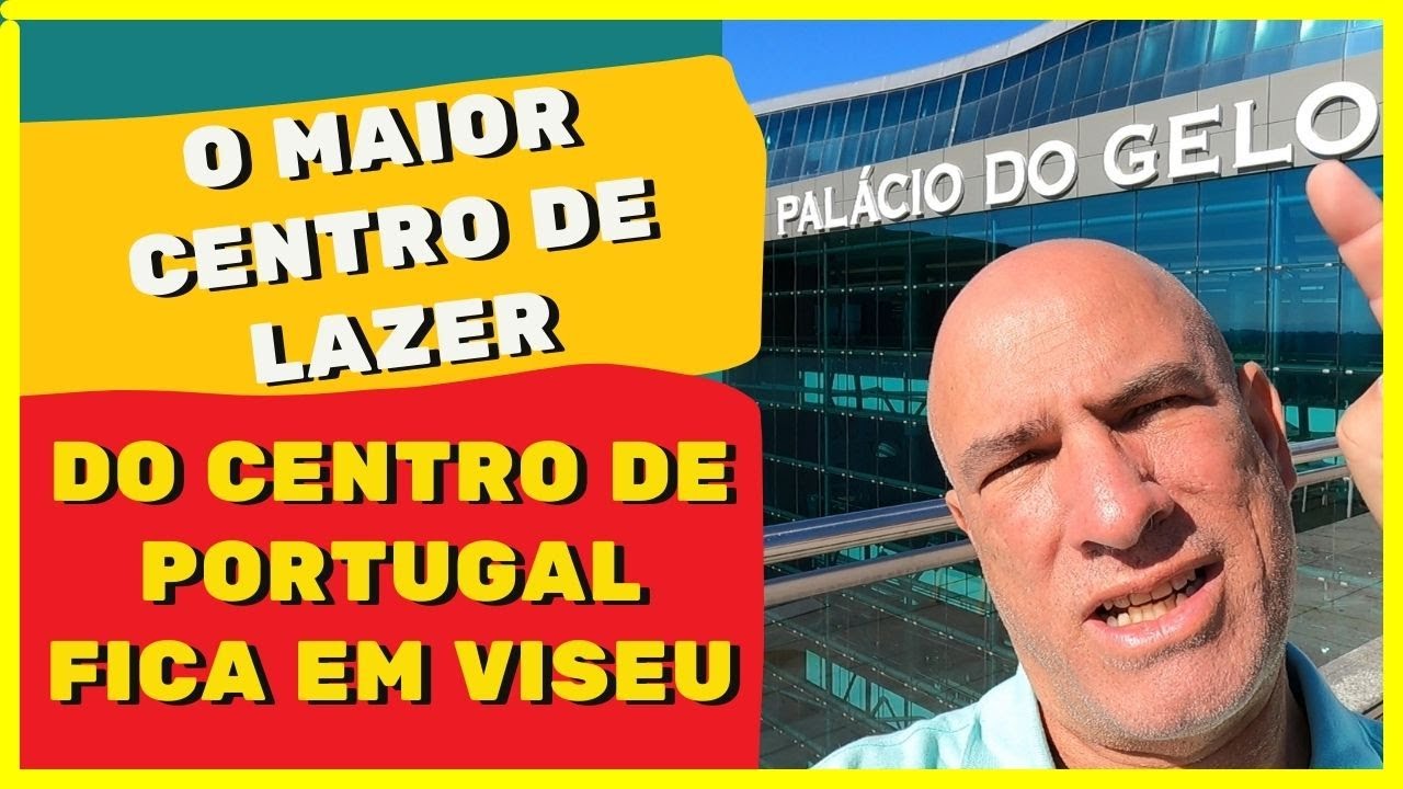 SHOPPING EM PORTUGAL - PALÁCIO DO GELO VISEU, UM DOS MAIORES DO PAÍS
