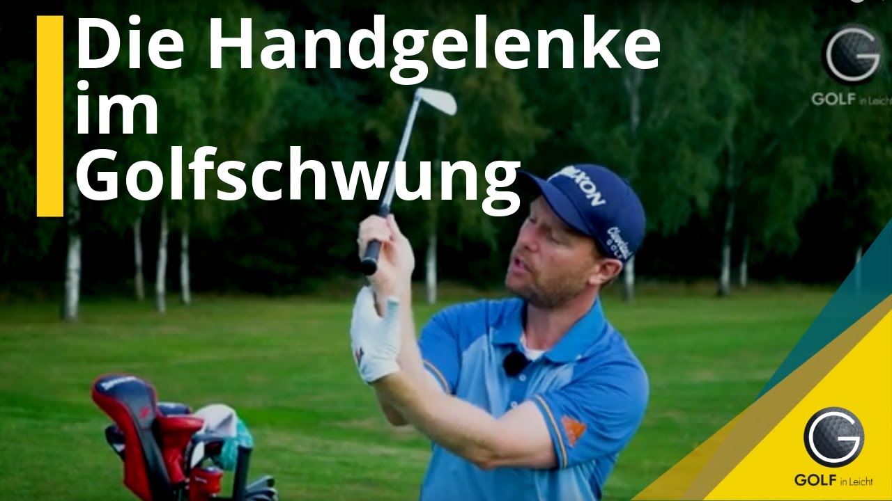DIE HANDGELENKE IM GOLFSCHWUNG