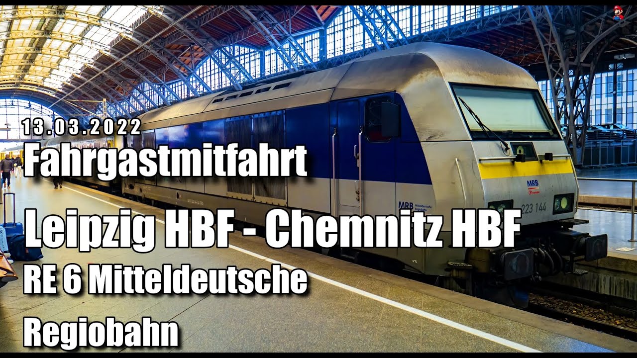 Passagiermitfahrt #03 - Mit dem RE6 der MRB von Leipzig HBF nach Chemnitz HBF am 13.03.2022
