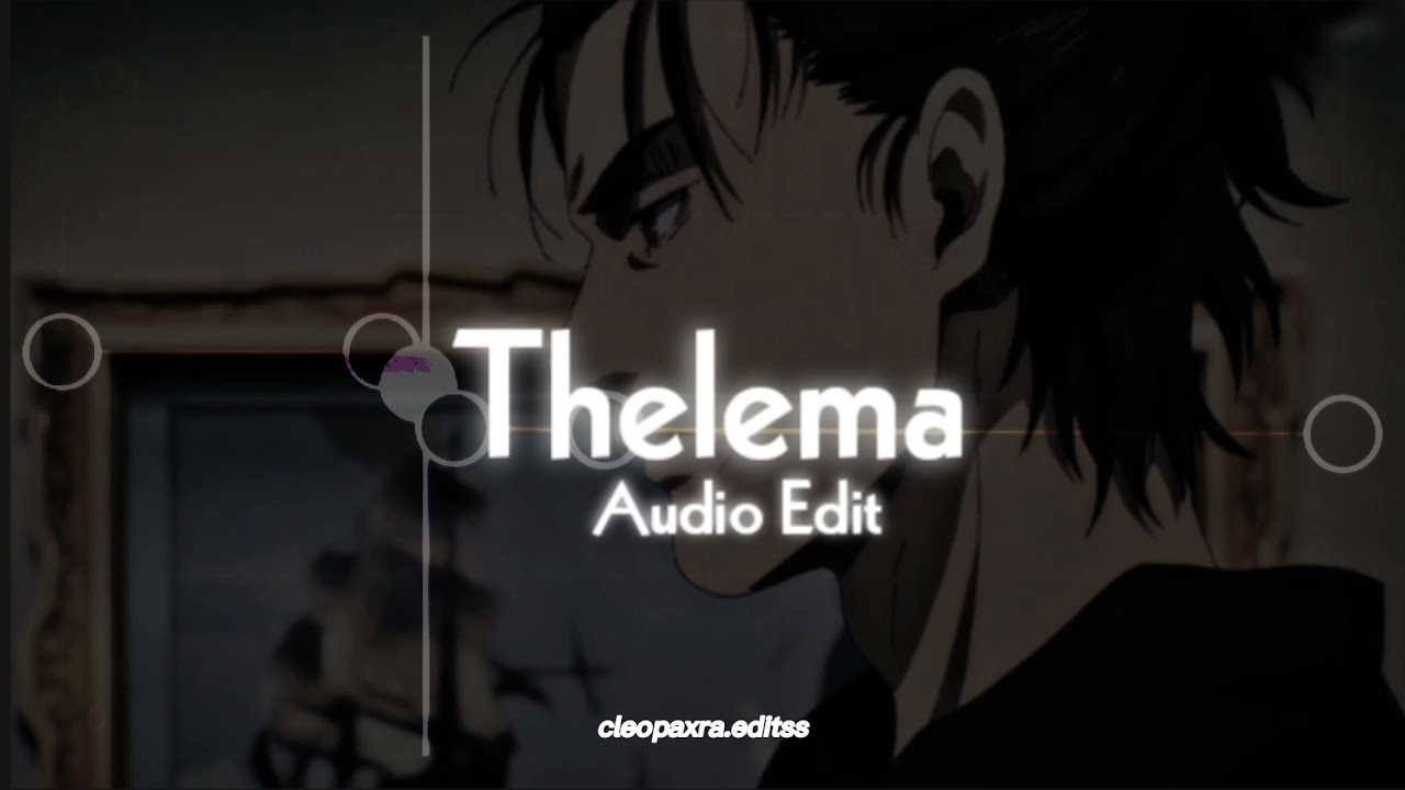 𝐓𝐡𝐞𝐥𝐞𝐦𝐚 𝐫𝐞𝐦𝐢𝐱 | 𝐞𝐝𝐢𝐭 𝐚𝐮𝐝𝐢𝐨 ⎘