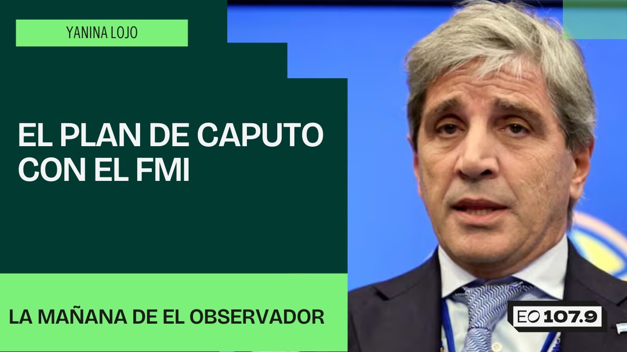 Luis Caputo y el FMI: ¿Qué esperar tras el Foro de Davos? | #LaMañanaDeElObservador