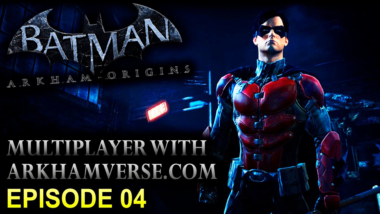 Batman: Arkham Origins &ndash; MP With Arkhamverse.com &ndash; Robin Gameplay