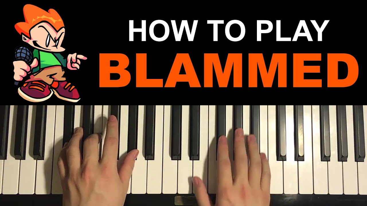 Friday Night Funkin' - Blammed (Piano Tutorial Lesson)