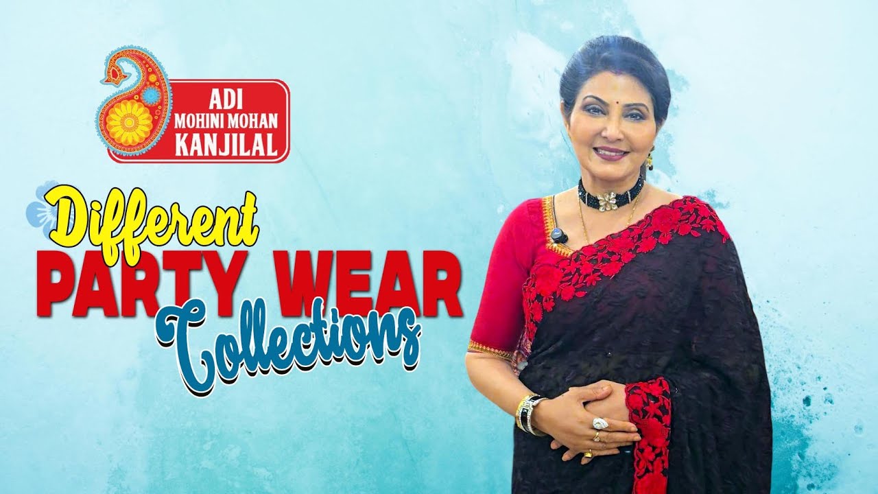 Beautiful Party Wear Collections for This Festive Season from Adi Mohini Mohan Kanjilal