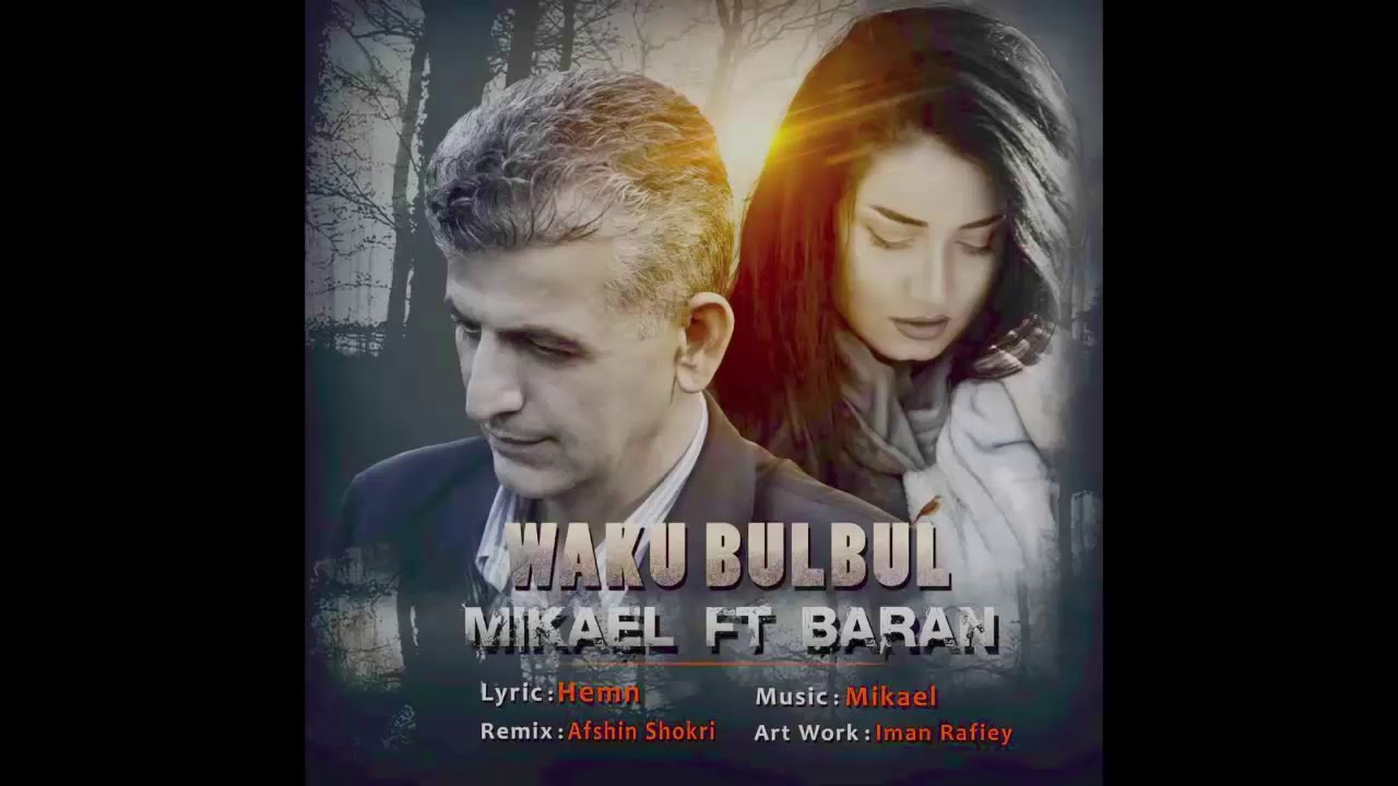 Mikael W Baran 2017 English Translation Xoshtrin Gorani Kurdi (Kurdish Song)