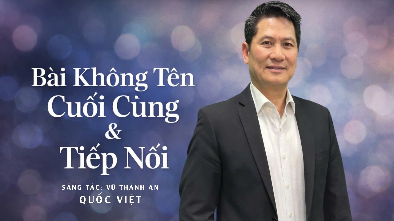 BÀI KHÔNG TÊN CUỐI CÙNG & TIẾP NỐI (Vũ Thành An) Quốc Việt #nhạchay #melodylive #bàikhôngtêncuốicùng