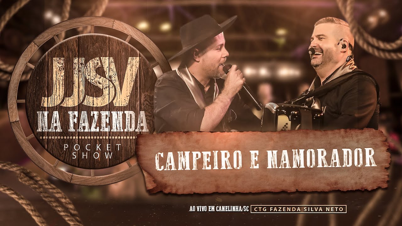 JJSV - Campeiro e namorador