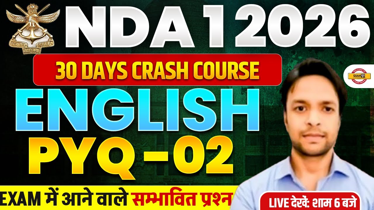 NDA 01/2026 | NDA ENGLISH | 30 DAYS CRASH COURSE | PYQ-02 | BY SANJAY SIR