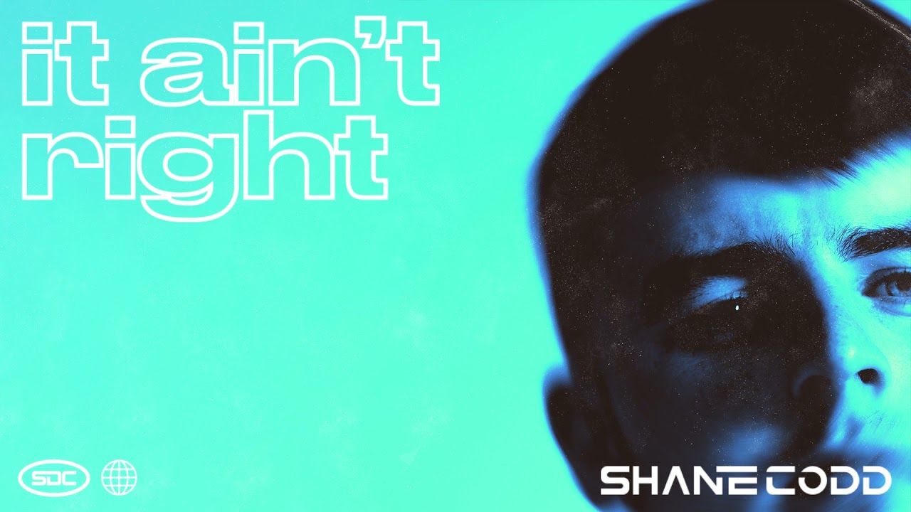 Shane Codd - It Ain't Right (Official Audio)