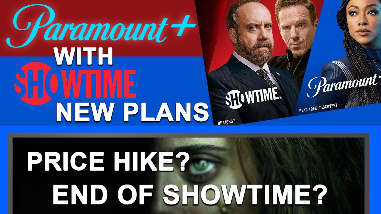 Paramount Plus и Showtime: новые планы по объединению и стоимость: будущее приложения Showtime?