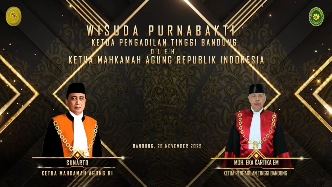 WISUDA PURNABAKTI KETUA PENGADILAN TINGGI BANDUNG