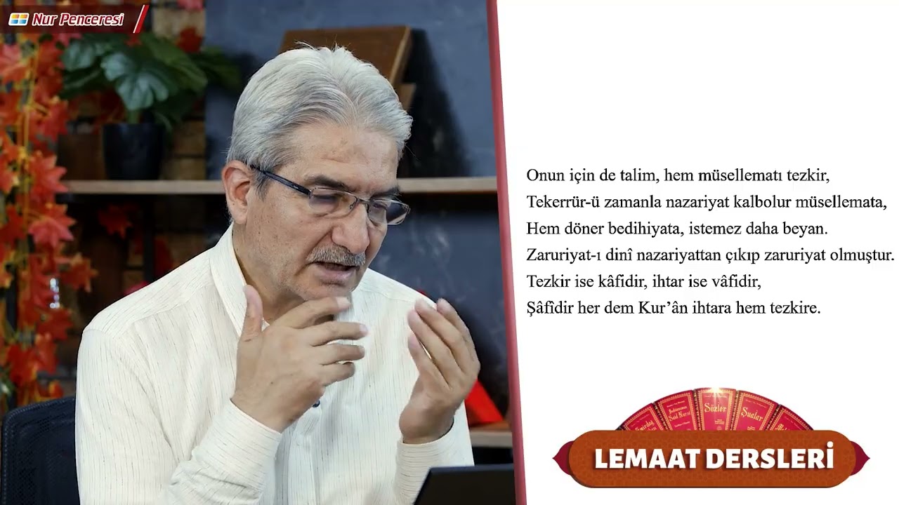 Kuranın gönüllerde hakimiyeti / Lemaat Dersleri 48. Bölüm /  Prof. Dr. Şadi EREN