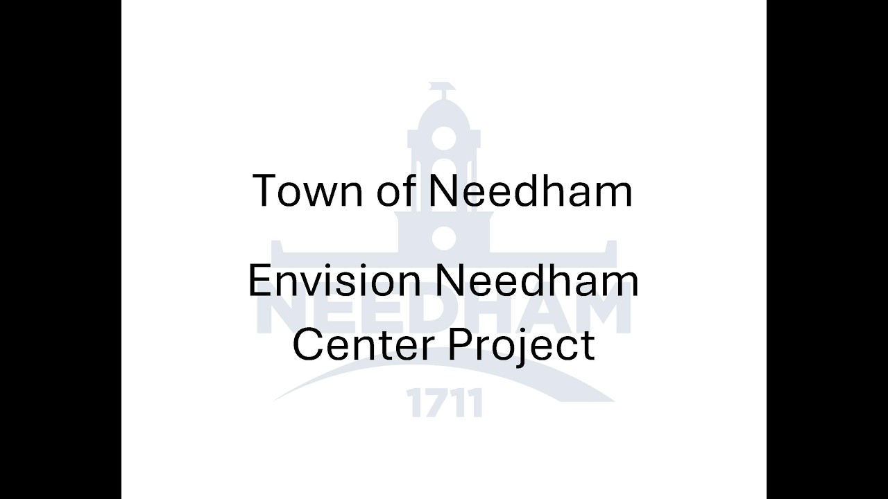 Envision Needham Center Public Information Session 02/04/2026