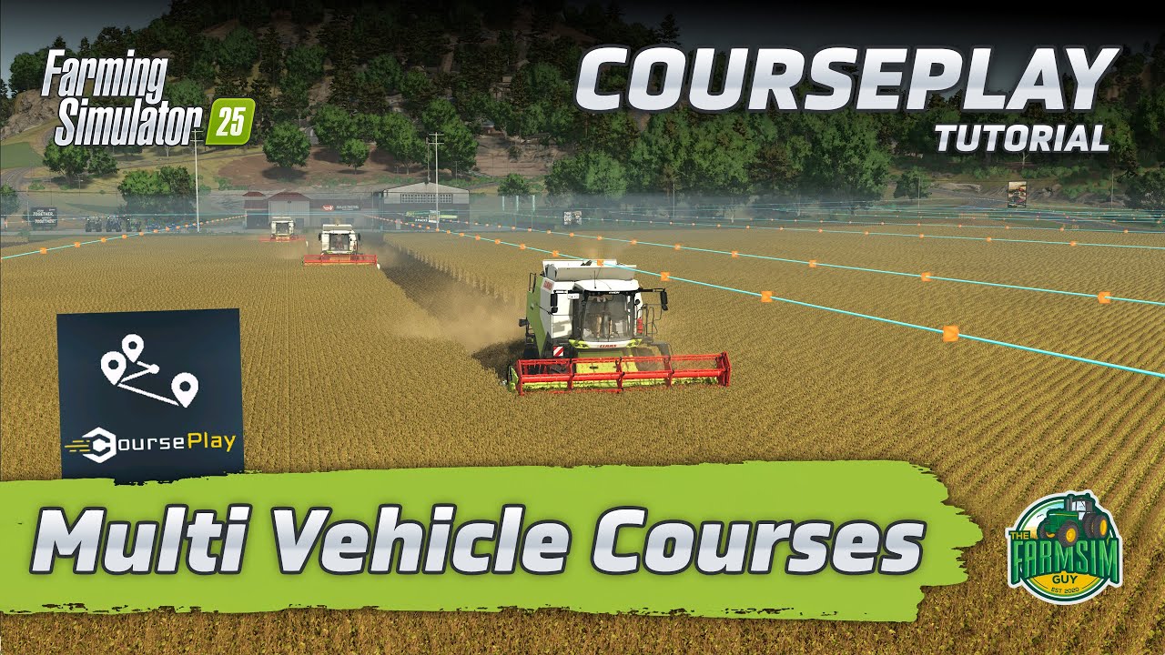 Creating Multiple Vehicle Courses - Courseplay Tutorial - FS25