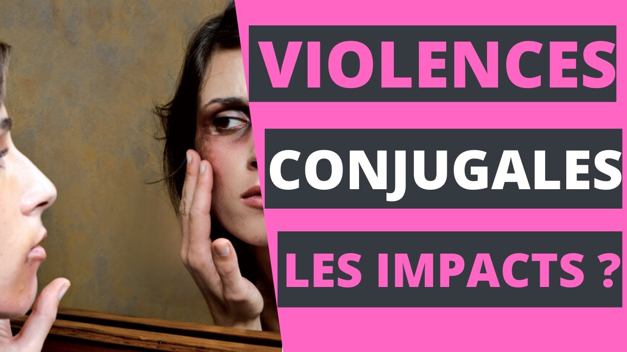 Violences conjugale: 7 impacts sur la victime