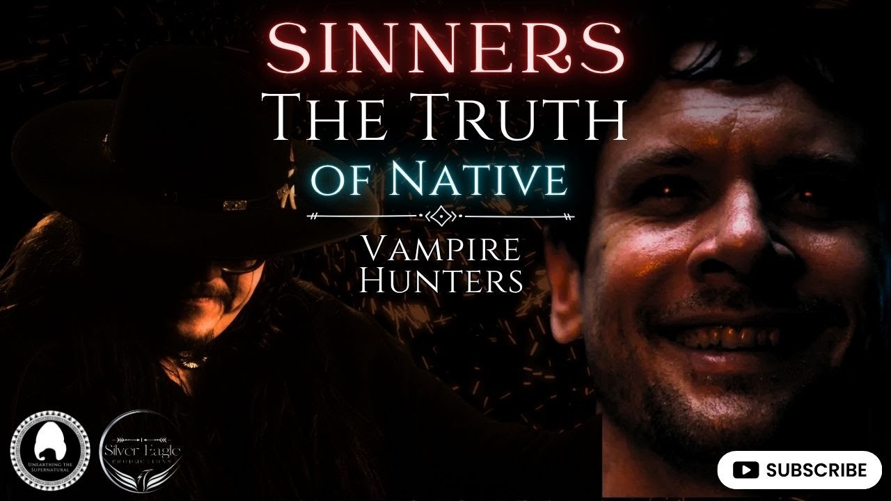 The TRUTH of Native American Vampire Hunters&hellip; SINNERS