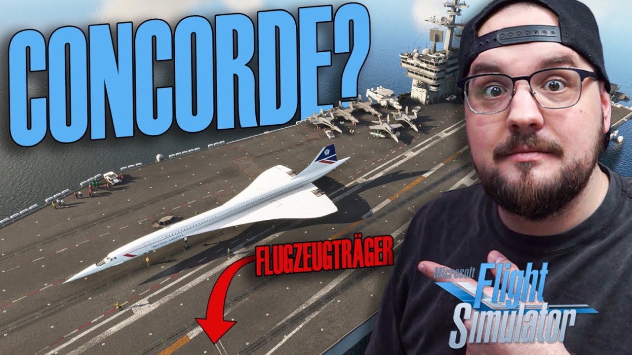 Schafft die Concorde den Start vom Flugzeugträger im Microsoft Flugsimulator? | MSFS Experiment