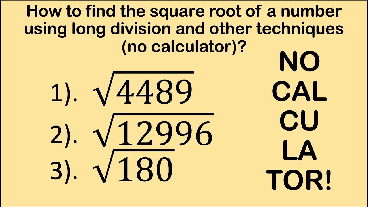 How to Manually Compute Square Root of a Large Number (No calculator)