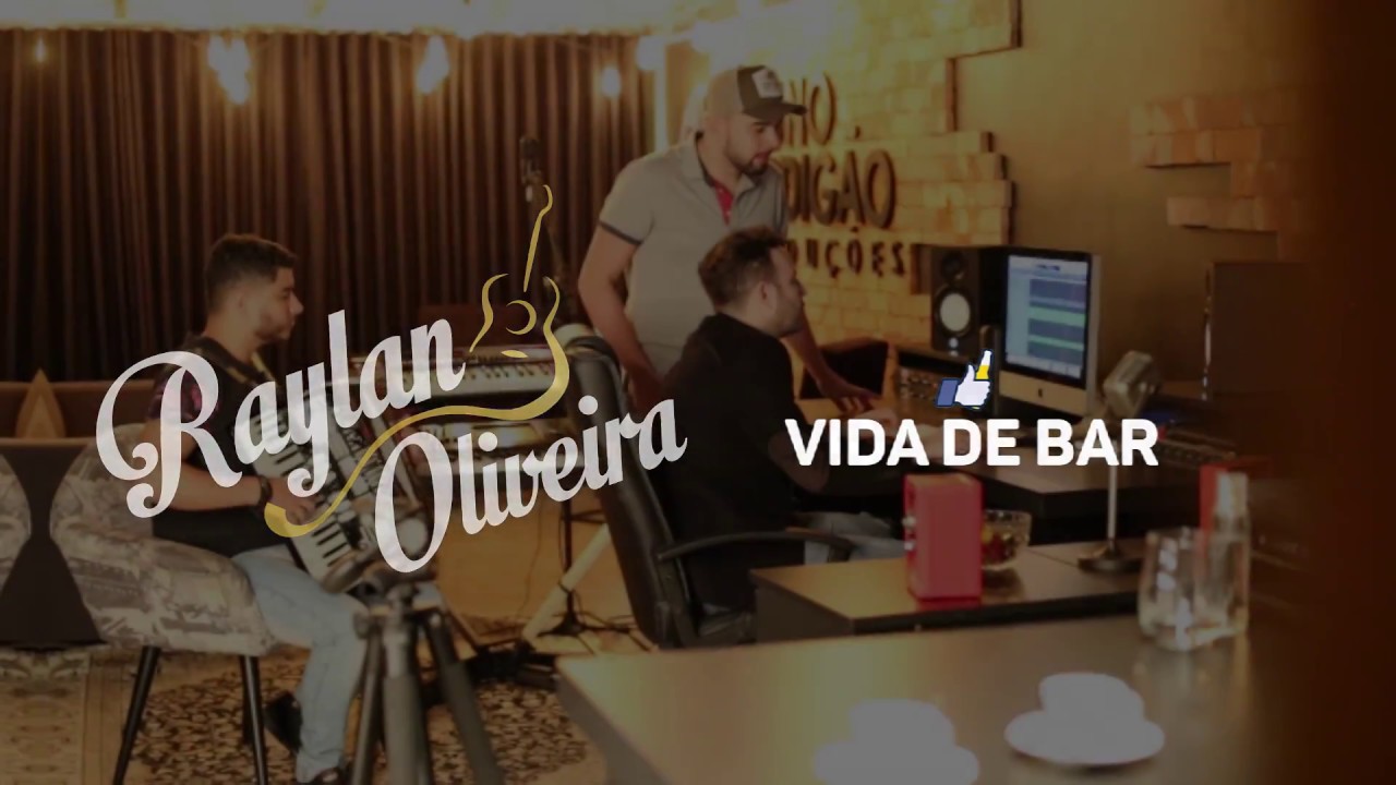 Raylan Oliveira - Vida de Bar [Web Clipe Oficial]