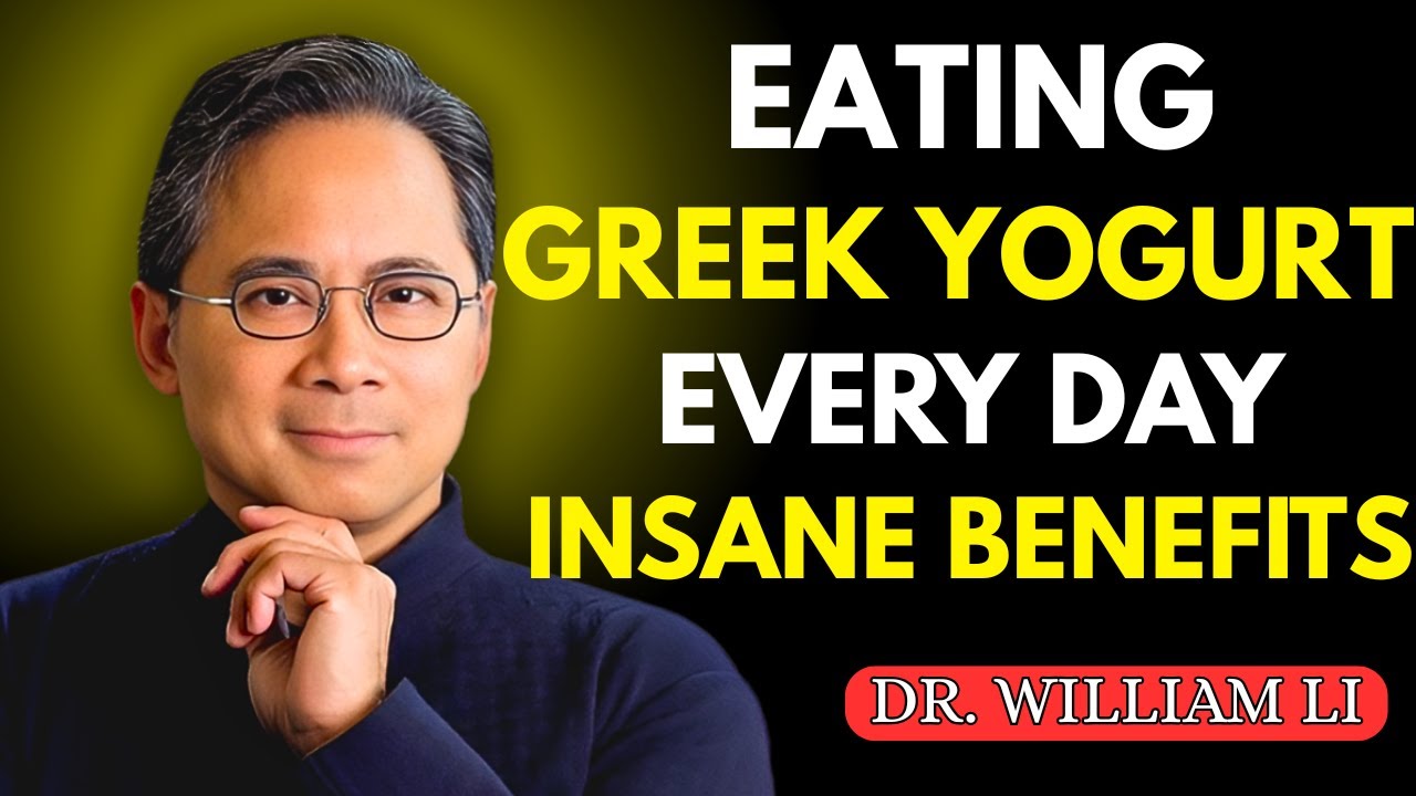 GREEK YOGURT Benefits: 9 INSANE Things That Happen | DR WILLIAM LI