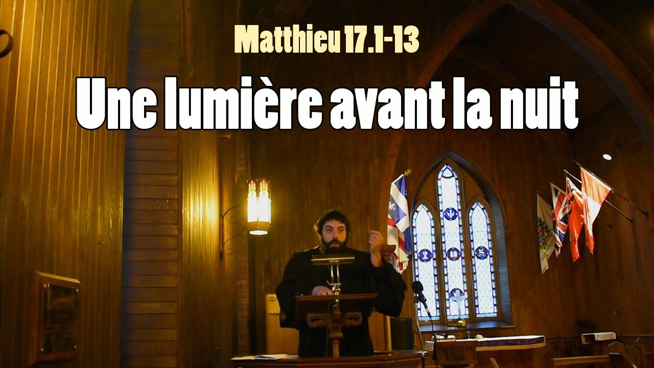 Une lumière avant la nuit | Sermon sur Matthieu 17.1-13