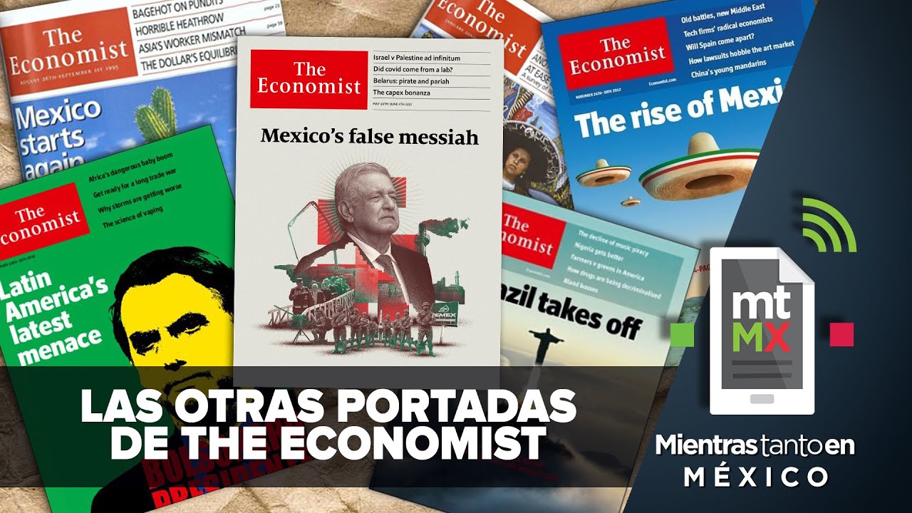 The Economist y sus portadas de presidentes latinoamericanos | Mientras Tanto en México