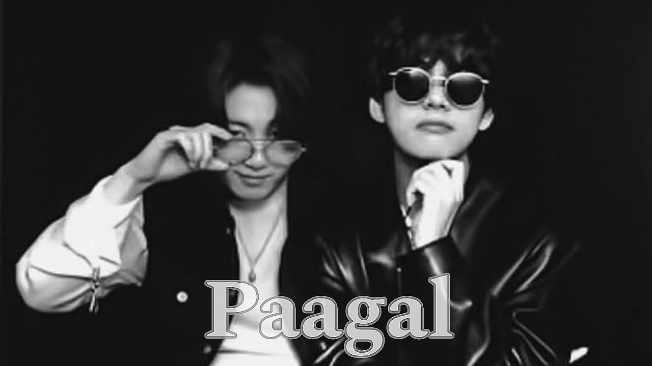 Paagal song ft. TAEKOOK || #btsedits