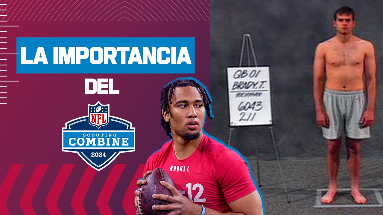 Conoce la importancia del COMBINE de la NFL 2024 🤔