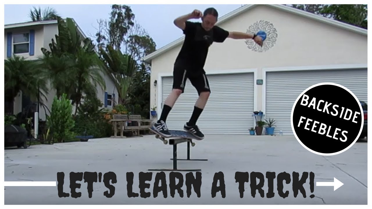Let's Learn a Trick Together! Backside Feeble