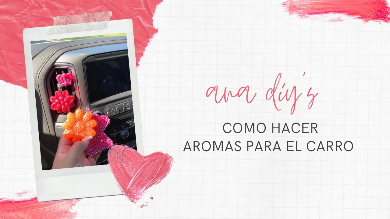 DIY/ aromas para el carro/ car freshies