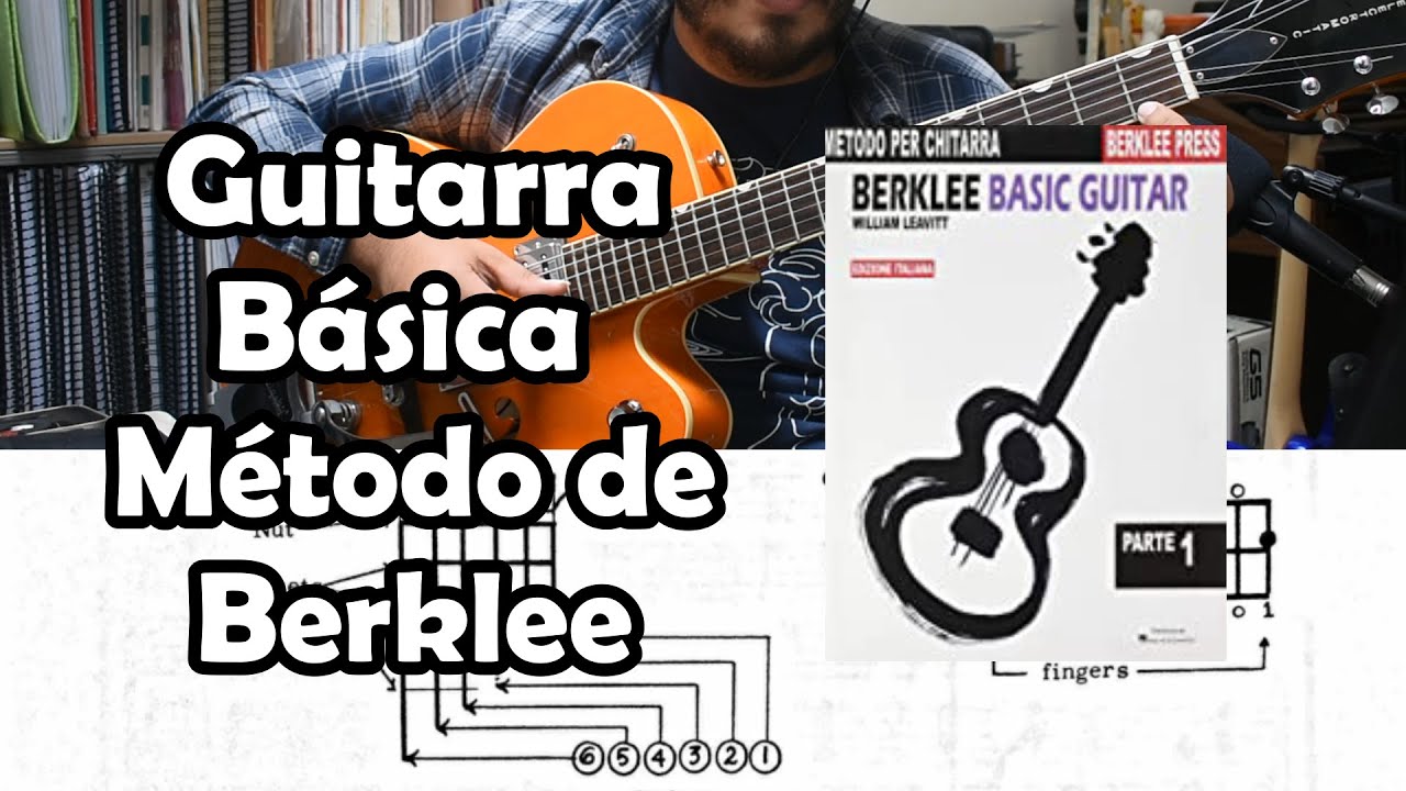 Berklee Basic Guitar - Guía del libro en un video (Phase 1)