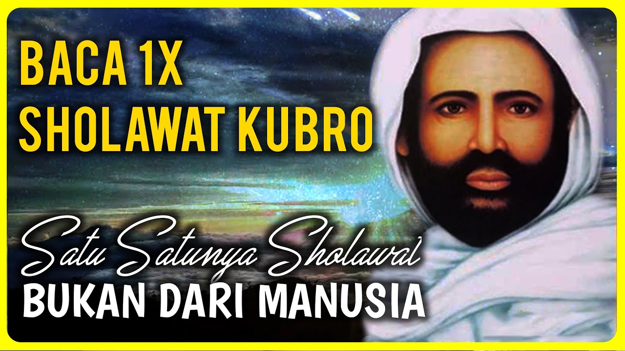Dahsyatnya Sholawat KUBRO Atau Sholawat LANGIT Syekh Abdul Qodir Al-Jaelani
