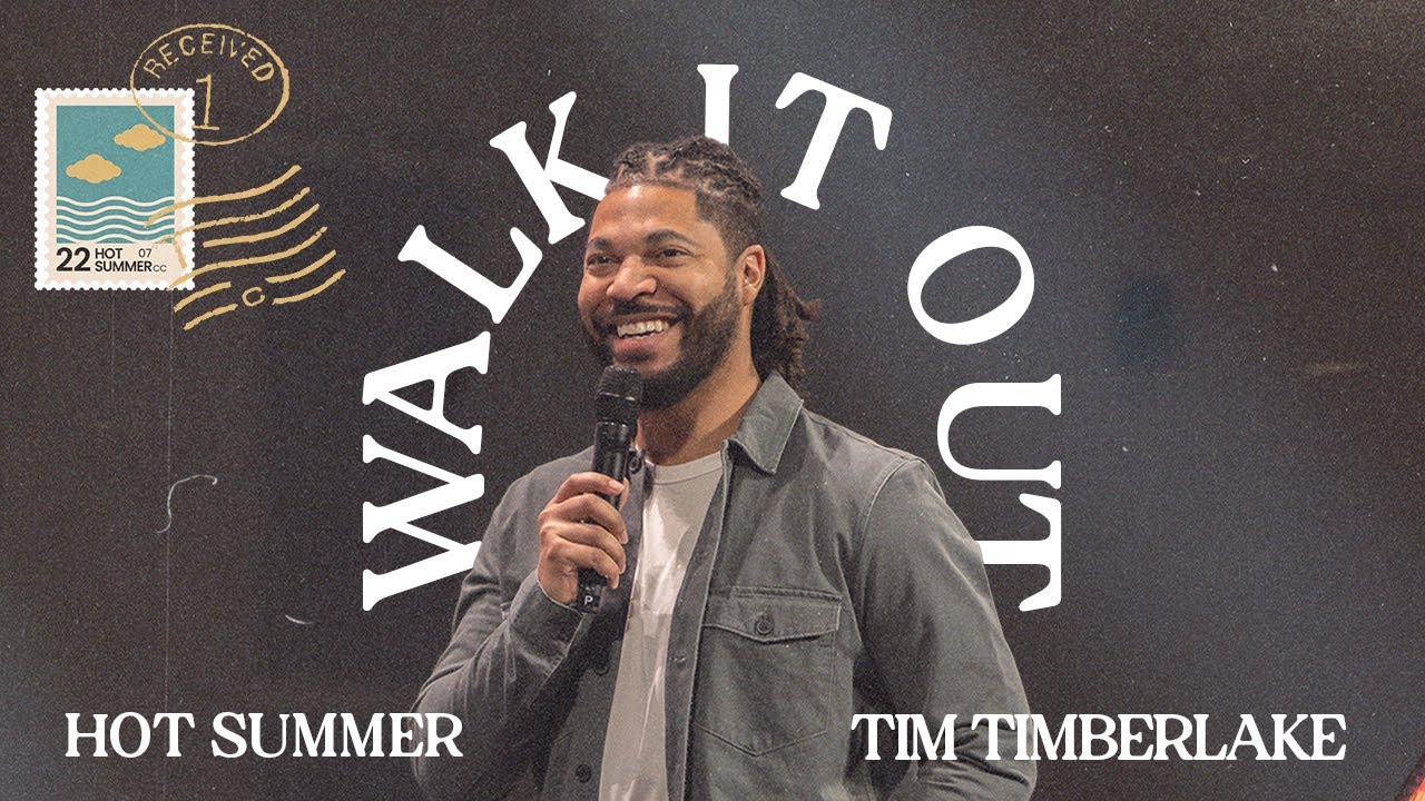 Walk It Out | Tim Timberlake | Celebration Church