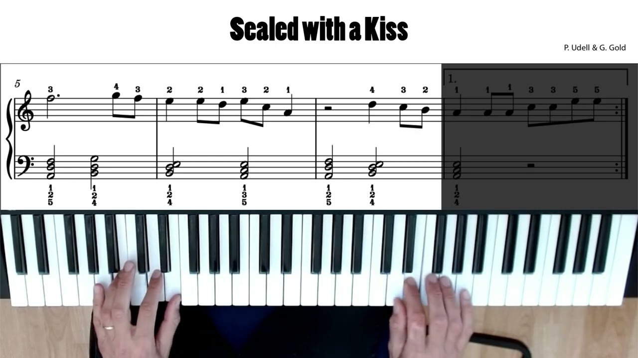 Sealed with a kiss, by P  Udell and G  Gold