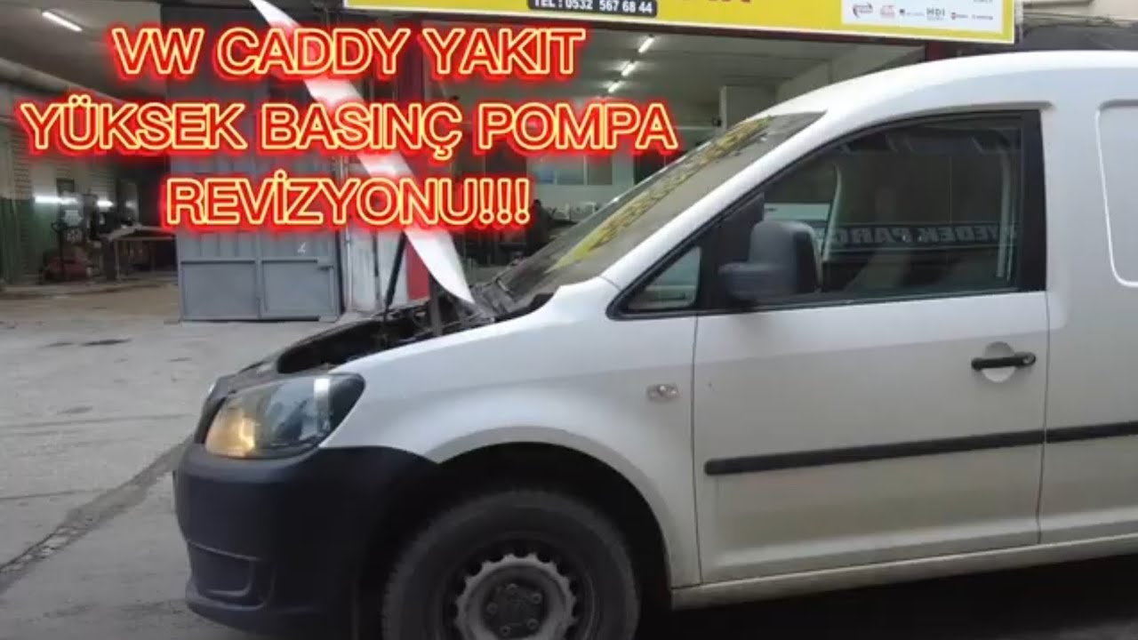 Volkswagen Caddy Yakıt Yüksek Basınç Pompası Revizyonu!!!