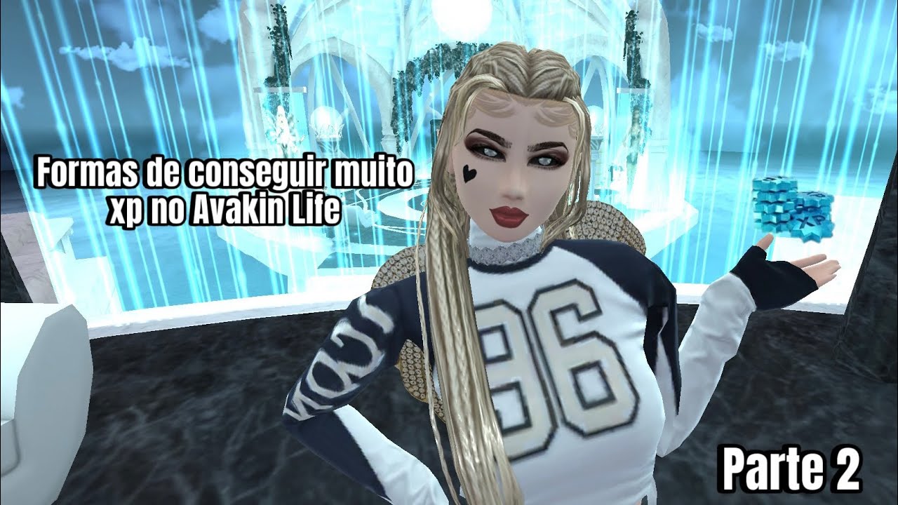 Formas para estar conseguindo muito XP no Avakin Life Parte 02