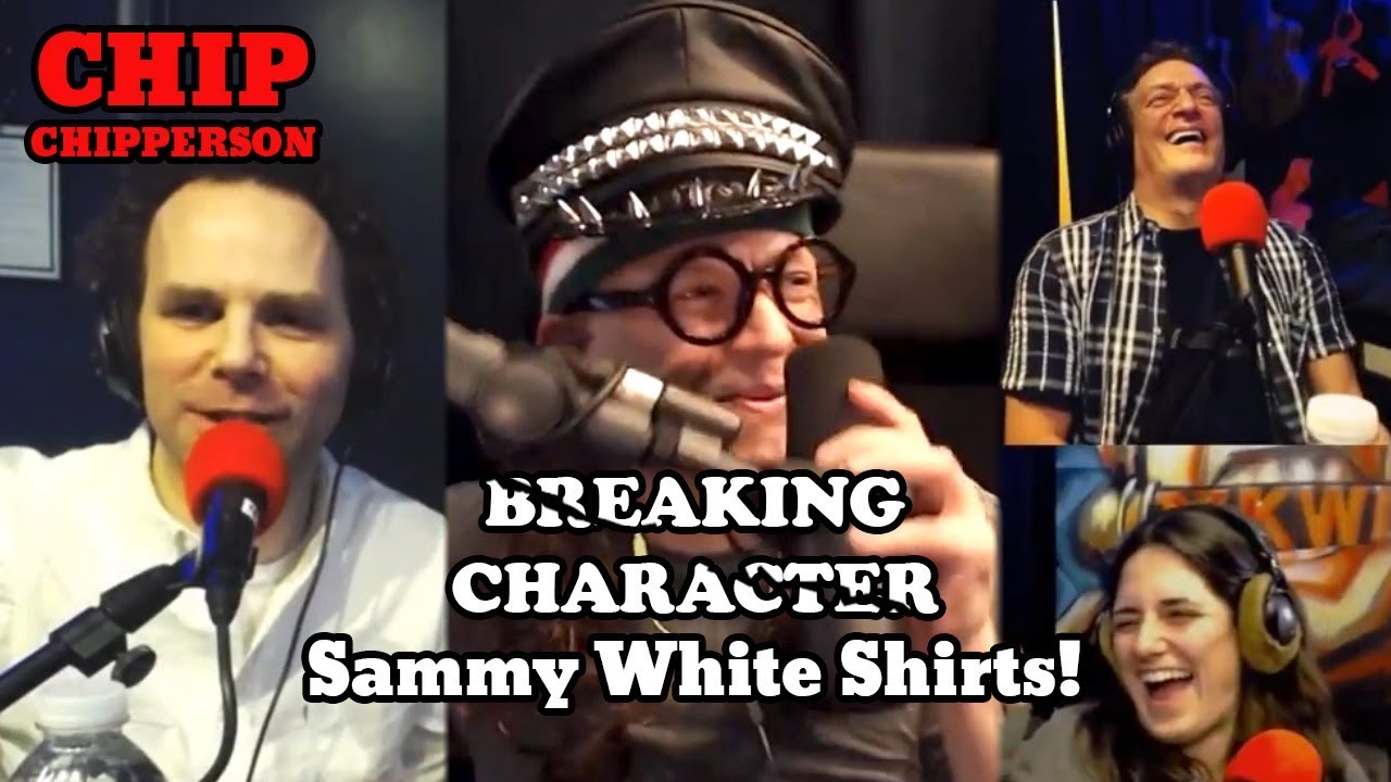 Chip Breaking Character 051 - Sammy Whites Shirts! (Anthony, Sam, Dom)