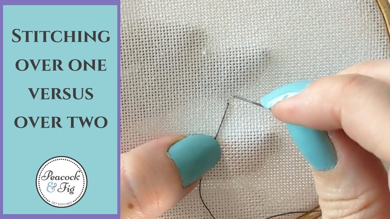 Stitching over one versus over two cross stitch tutorial