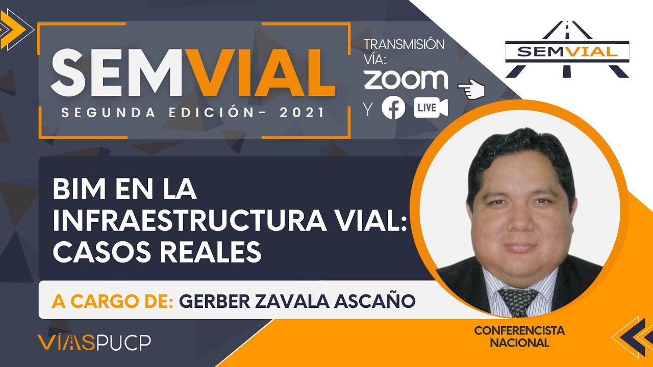 SEMVIAL | BIM en la Infraestructura Vial: Casos Reales