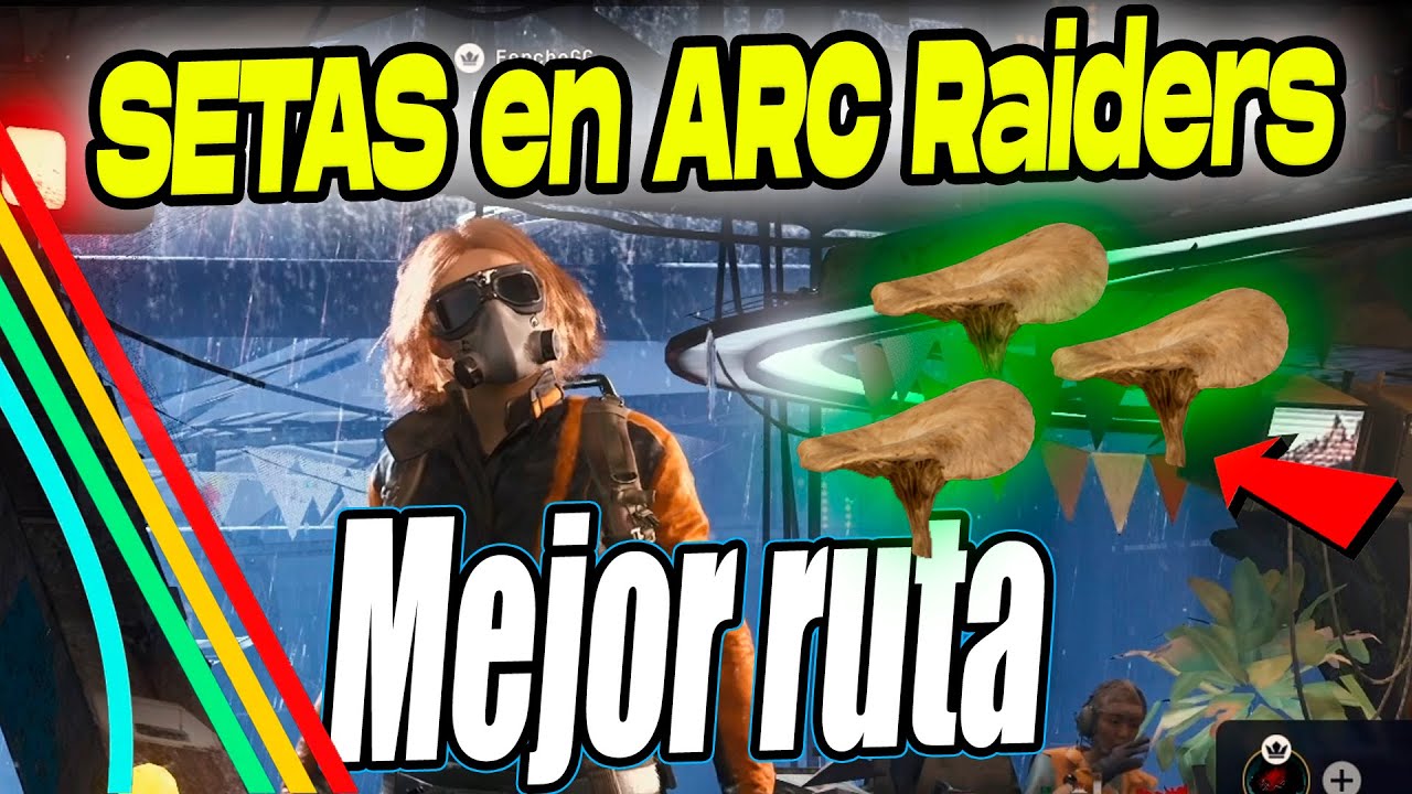 &ldquo;D&oacute;nde ENCONTRAR SETAS en ARC Raiders 🍄 | Mejor ruta y ubicaci&oacute;n exacta&rdquo;