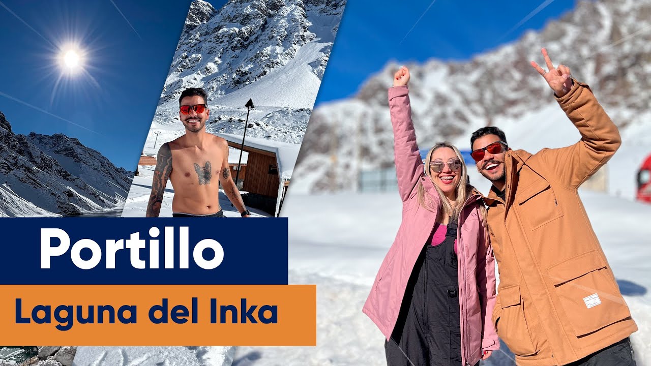 Portillo e Laguna del Inca: O melhor passeio que voc&ecirc; vai fazer pela Cordilheira dos Andes