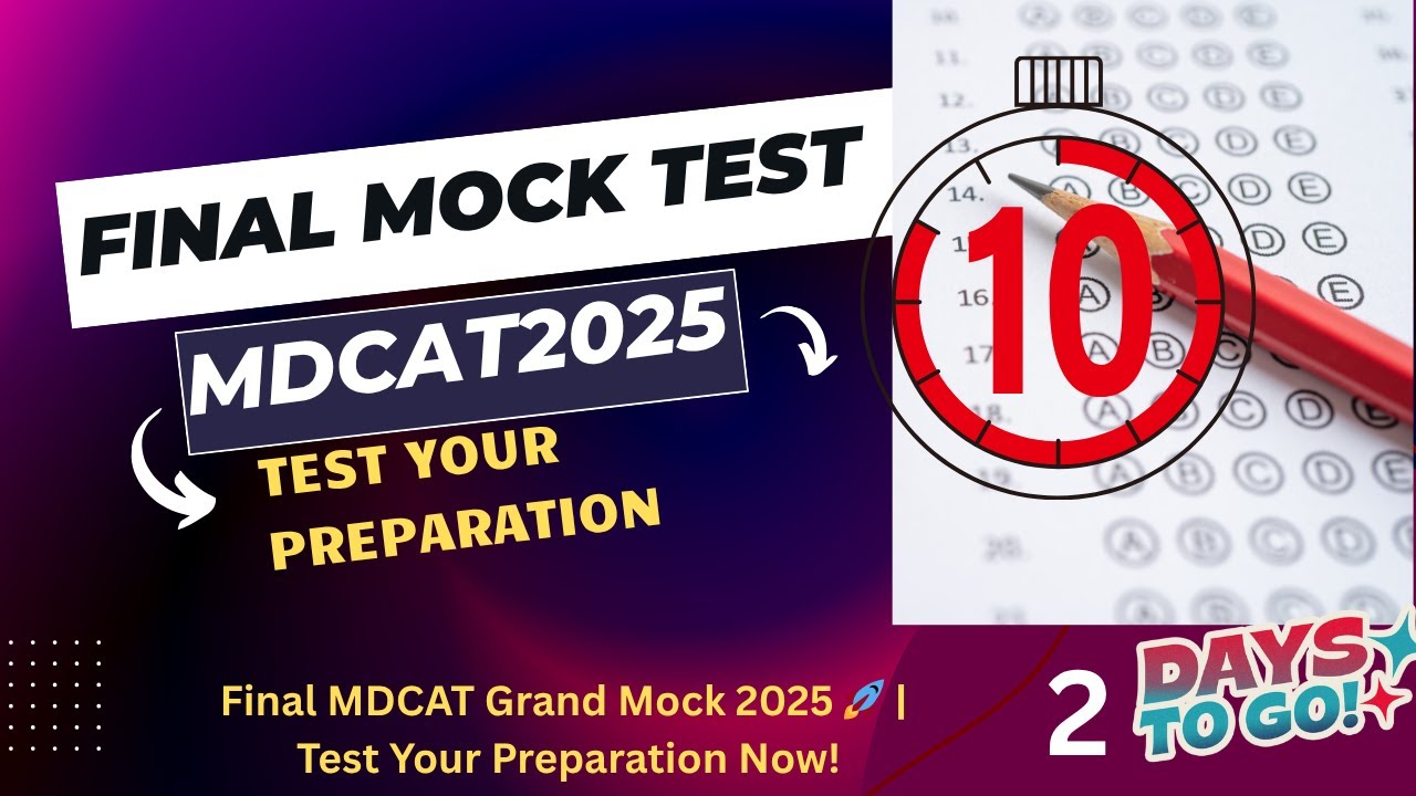 FINAL MDCAT GRAND MOCK TEST 2025 🔥 | Full Paper Practice Before 26 Oct Exam #mdcat2025 #entrytest