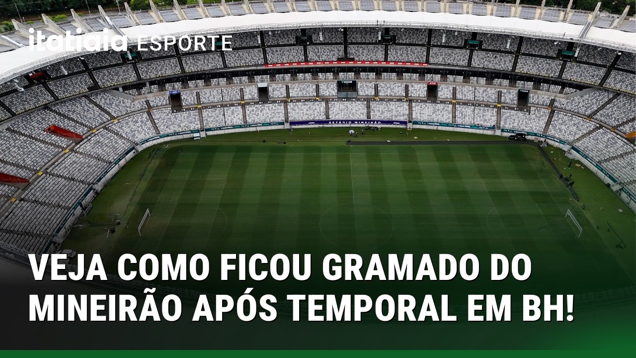 VEJA ESTADO DO GRAMADO DO MINEIR&Atilde;O ANTES DA FINAL DO MINEIRO, AP&Oacute;S FORTE TEMPORAL EM BH