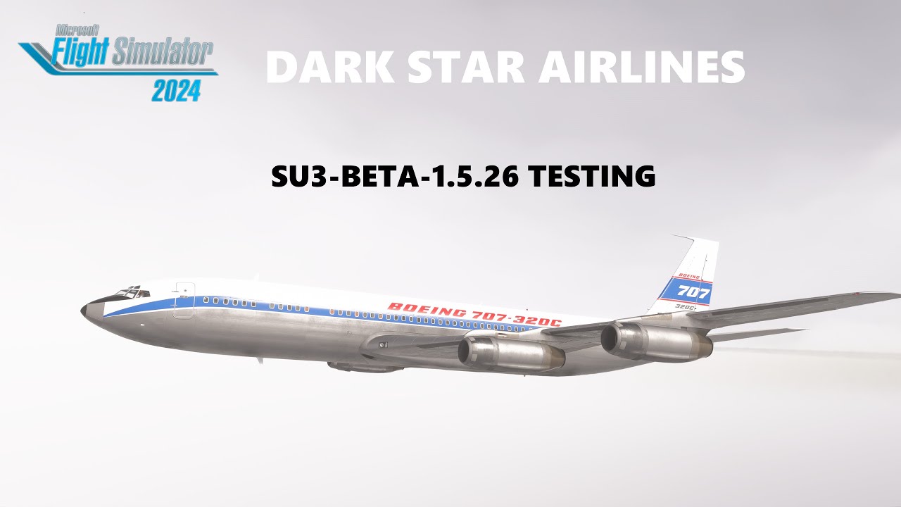 Dark Star Plays MSFS2024-SU3-1.5.26 BETA Testing Part 3 - 737 Passenger Missions